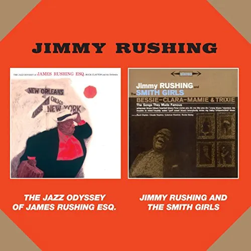 The Jazz Odyssey Of James Rushing Esq (+ Jimmy Rushing And The Smith Girls)