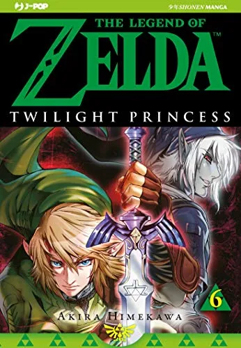 Twilight princess. The legend of Zelda (Vol. 6)