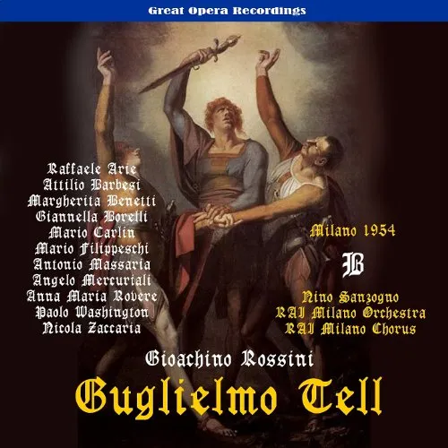 Rossini: Guglielmo Tell (William Tell), Vol. 2 [1954]