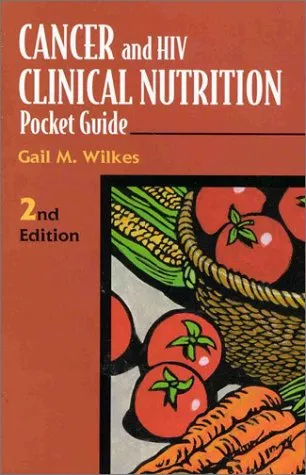 Cancer And HIV Clinical Nutrition Pocket Guide