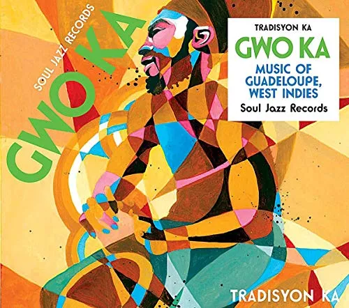 Soul Jazz Records-Gwo Ka-Music Of Guadalupe