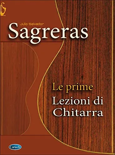 Sagreras: Le Prime Lezioni di Chitarra