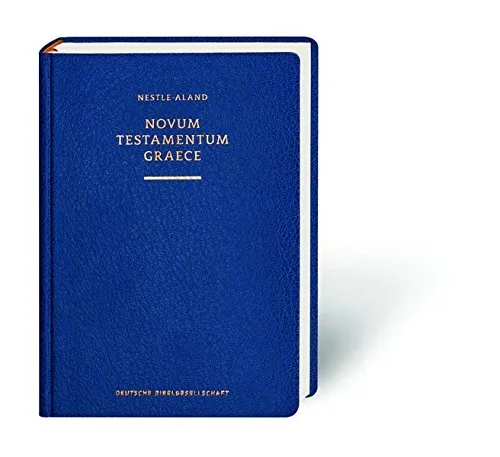 Novum Testamentum Graece: Nestle Aland 28th Revised Ed. of the Greek New Testament, Standard Edition: 28., revidierte Auflage