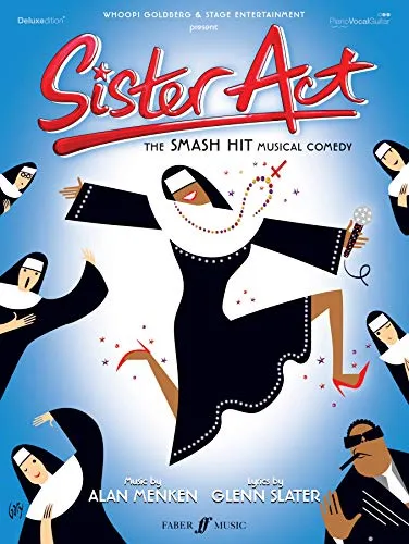 Sister Act - the Musical: Vocal Selections (Piano/vocal/chords)