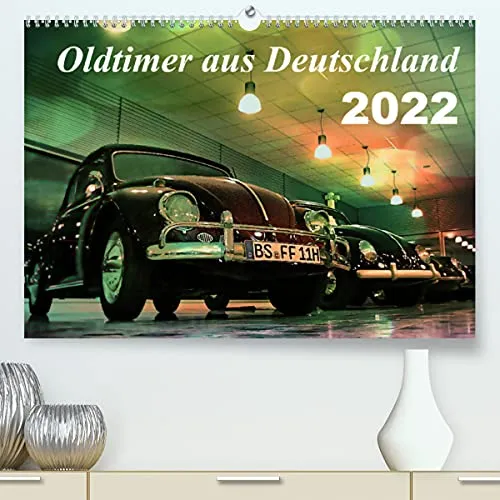Oldtimer aus Deutschland (Premium, hochwertiger DIN A2 Wandkalender 2022, Kunstdruck in Hochglanz): Alte Karossen in faszinierenden Detailaufnahmen (Monatskalender, 14 Seiten )