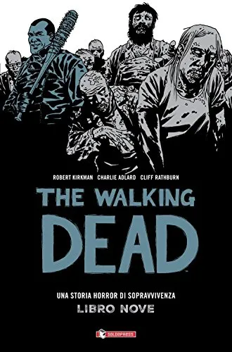 The walking dead: 9: Vol. 9