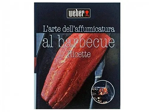 LIBRO WEBER L'ARTE DELL'AFFUMICATURA AL BARBECUE WEBER ACCESSORI 311278