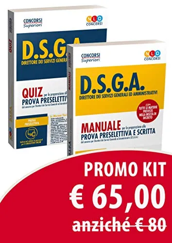 Kit Concorso DSGA: Manuale per la prova preselettiva e prova scritta-Quiz per la preparazione alla prova preselettiva