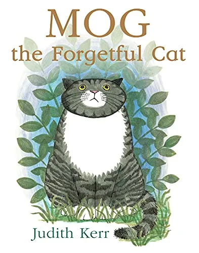 Mog the Forgetful Cat: The bestselling classic story about everyone’s favourite family cat!