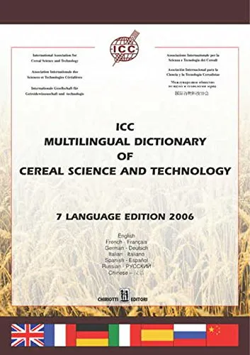 ICC multilingual dictionary of cereal science and technology. Ediz. multilingue