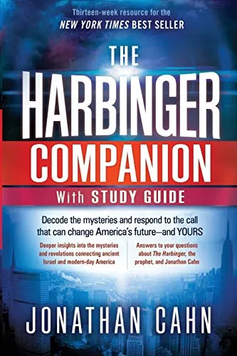 The Harbinger Companion With Study Guide: Decode the Mysteries and Respond to the Call That Can Change America's Future?and Yours