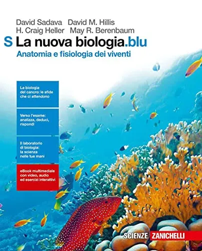 La nuova biologia.blu. Anatomia e fisiologia dei viventi. Per le Scuole superiori. Con Contenuto digitale (fornito elettronicamente)