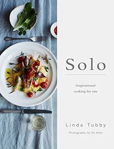 [Solo: Cooking and Eating for One] [By: Tubby, Linda] [June, 2015]