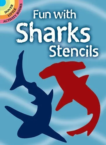 Fun with Sharks Stencils (Dover Stencils) by Paul E. Kennedy (1997-07-18)