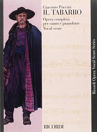 Il tabarro Opera completa per canto e pianoforte Vocal Score