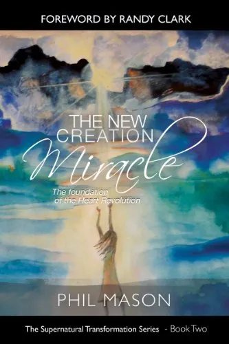 The New Creation Miracle