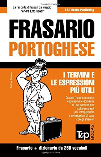 Frasario Italiano-Portoghese e mini dizionario da 250 vocaboli