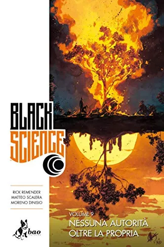 Black Science 9 – Nessuna Autorità Oltre la Propria