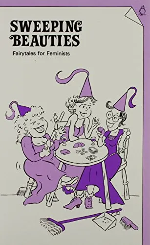 Contrary Fairies and Other Fairytales for Feminists