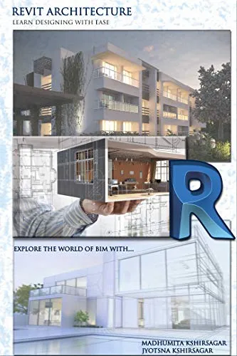 Revit Architecture: Learn Designing With Ease (For Beginners) (English Edition)