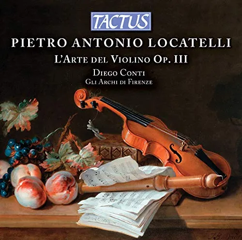 Locatelli: L'Arte Del Violino Op. Iii