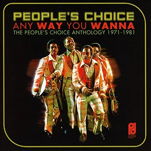 Anyway You Wanna: The People S Choice An