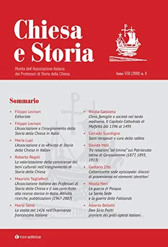 Chiesa e storia. Rivista dell'Associazione Italiana dei Professori di Storia della Chiesa: 8