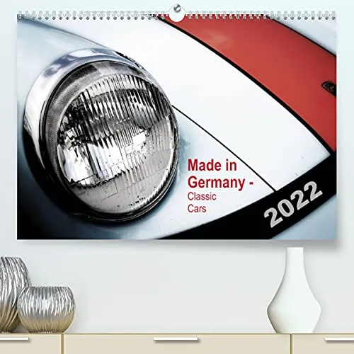 Made in Germany - Classic Cars / UK-Version (Premium, hochwertiger DIN A2 Wandkalender 2022, Kunstdruck in Hochglanz): Old vehicles in fascinating images (Monthly calendar, 14 pages )