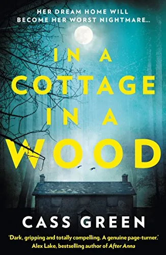 In a Cottage In a Wood: The bestselling psychological thriller with a killer twist (English Edition)