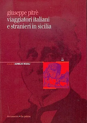 viaggiatori italiani e stranieri in sicilia n. 46 tomo 2