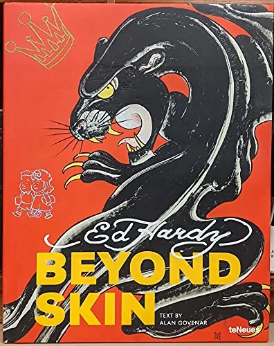 Ed Hardy. Beyond skin. Ediz. inglese, tedesca e francese: Ed Hardy +special price+