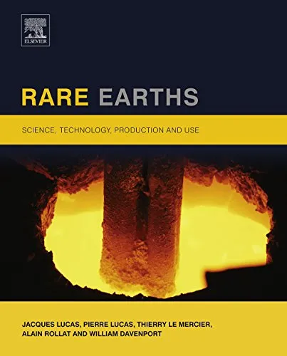 Rare Earths: Science, Technology, Production and Use (English Edition)