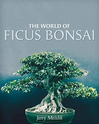 The World of Ficus Bonsai (English Edition)