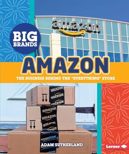 Amazon: The Business Behind the "Everything" Store