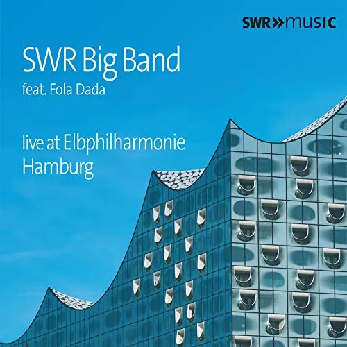 Swr Big Band Live At The Elbphilharmonie Hamburg