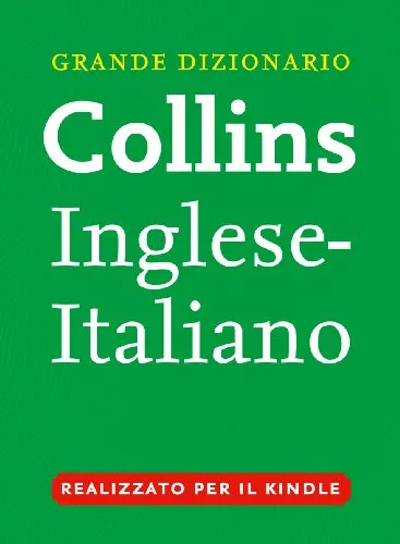 Grande Dizionario Collins Inglese - Italiano (English Edition)