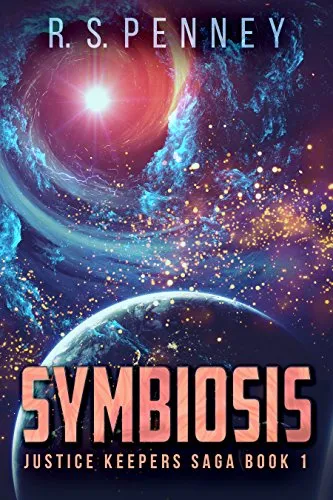 Symbiosis (Justice Keepers Saga Book 1) (English Edition)
