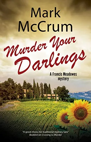 Murder Your Darlings (A Francis Meadowes Mystery Book 3) (English Edition)