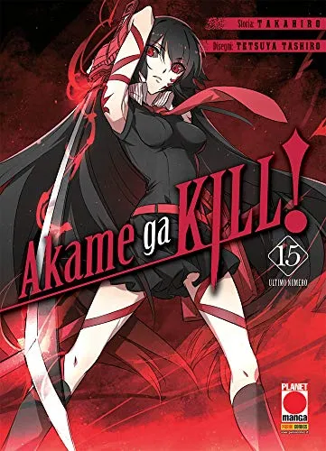 Akame Ga Kill N° 15 - Ristampa - Planet Manga - Panini Comics - ITALIANO #MYCOMICS