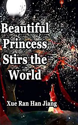 Beautiful Princess Stirs the World: Volume 3 (English Edition)