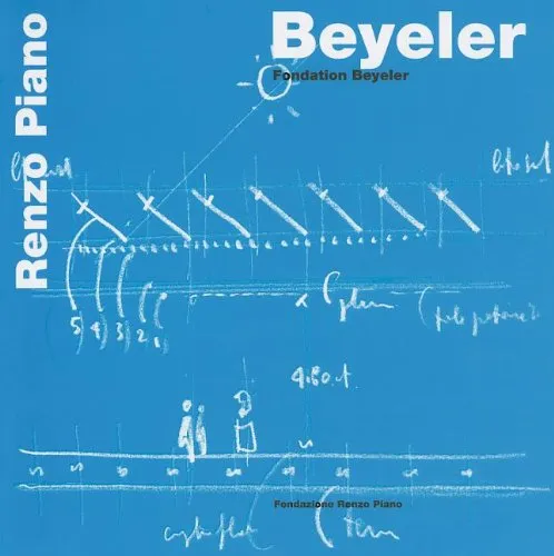 Beyeler. Fondation Beyeler. Ediz. inglese: Foundation Bayeler