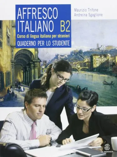 Affresco italiano B2. Quaderno per lo studente