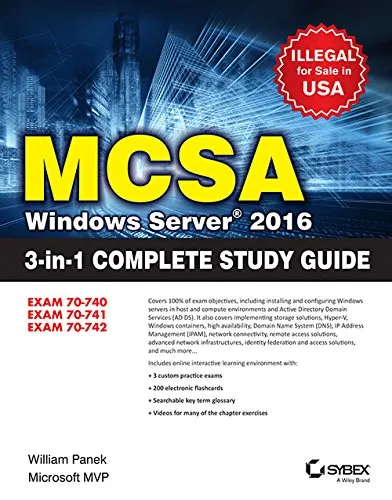 Mcsa Windows Server 2016 3-In-1 Complete Study Guide: Exam 70-740, Exam 70-741, Exam 70-742