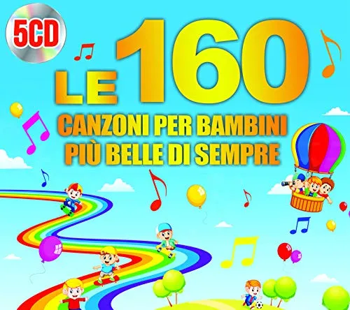 Le 160 Canzoni Per Bambini Più Belle Di Sempre (Box 5 Cd)