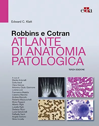 Robbins e Cotran. Atlante di anatomia patologica