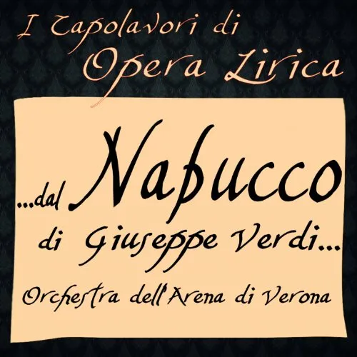 Verdi: Nabucco (I Capolavori di Opera Lirica)