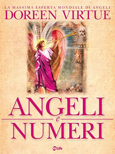 Angeli e Numeri: Il significato di 111, 123, 444 e altre sequenze numeriche