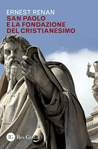 San Paolo e la fondazione del cristianesimo