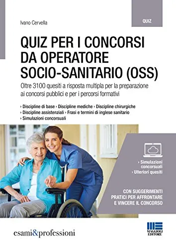 Quiz per i concorsi da operatore socio-sanitario (OSS)