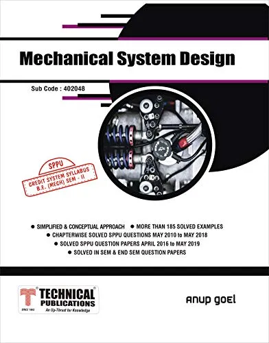 Mechanical System Design  for SPPU 15 Course (BE - II - Mech. - 402048) - 2020 Edition (English Edition)